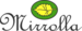Mirrolla