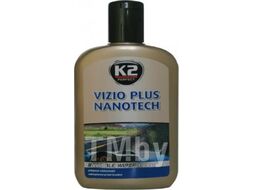 Антидождь стеклоочиститель K2 VIZIO PLUS NANOTECH 200 мл K510