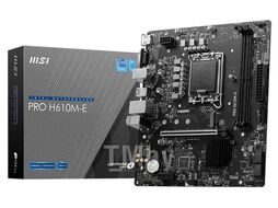 Материнская плата MSI PRO H610M-E, LGA1700, (VGA, HDMI), 2xDDR V, mATX