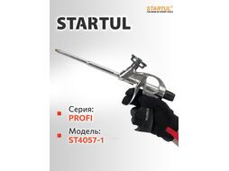 Пистолет для монтажной пены STARTUL PROFI (ST4057-1)