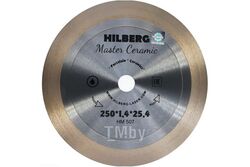 Диск алмазный Hilberg Master Ceramic 250x25x25,4 Толщина реж. кромки 1.4 mm HM507